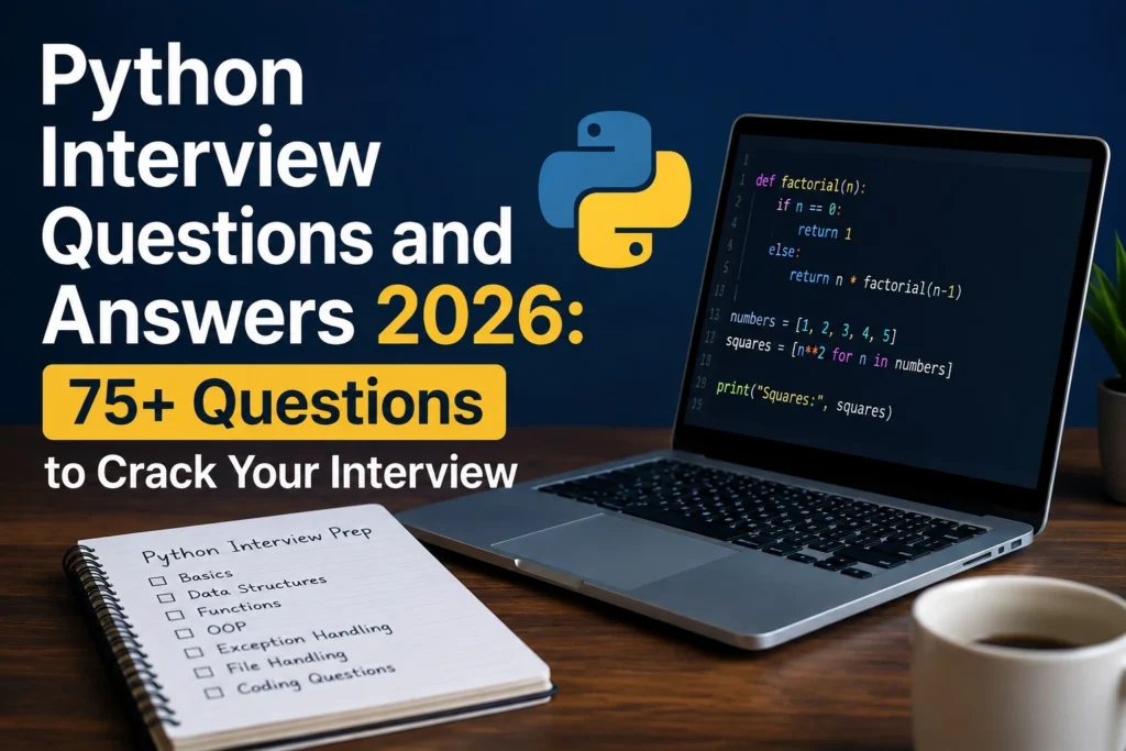 Python Interview Questions and Answers