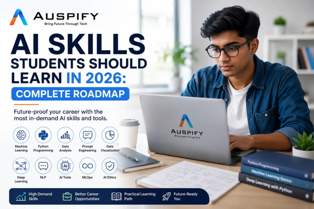 AI skills students should learn in 2026 complete roadmap