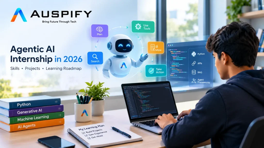 Agentic AI Internship in 2026 skills and projects roadmap